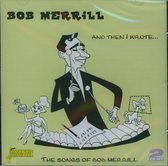 Bob Merrill - And Then I Wrote ... (2 CD)