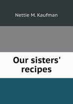 Our Sisters' Recipes