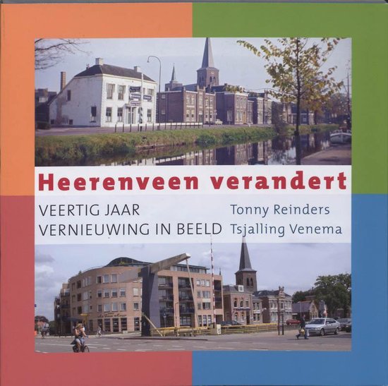 Cover van het boek 'Heerenveen verandert'