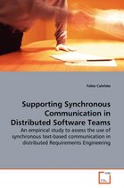 Supporting Synchronous Communication in Distributed Software Teams