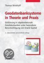 Geodatenbanksysteme in Theorie und Praxis