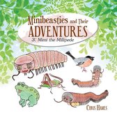 Minibeasties and Their Adventures