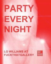 Party Every Night