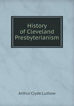 History of Cleveland Presbyterianism