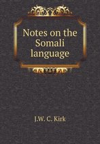 Notes on the Somali language