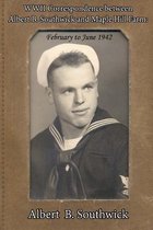 WWII Correspondence Between Albert B. Southwick and Maple Hill Farm