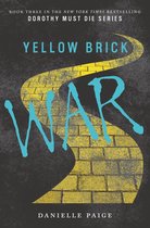 Dorothy Must Die 3 - Yellow Brick War