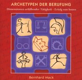Bernhard Mack - Archetypen Der Berufung (CD)