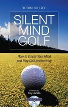 Silent Mind Golf