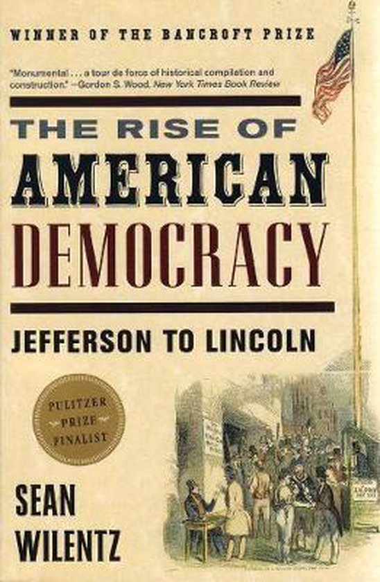 The Rise Of American Democracy