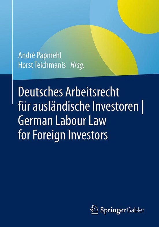 Deutsches Arbeitsrecht für ausländische Investoren German  ... - cover