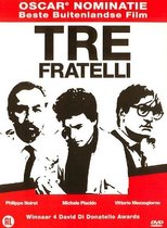 Tre Fratelli