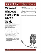 Microsoft Windows Vista Exam 70-620 Guide