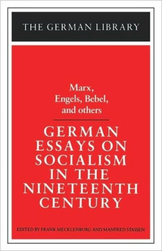 German Essays On Socialism In The Nineteenth Century