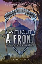 Without A Front: The Producer's Challenge