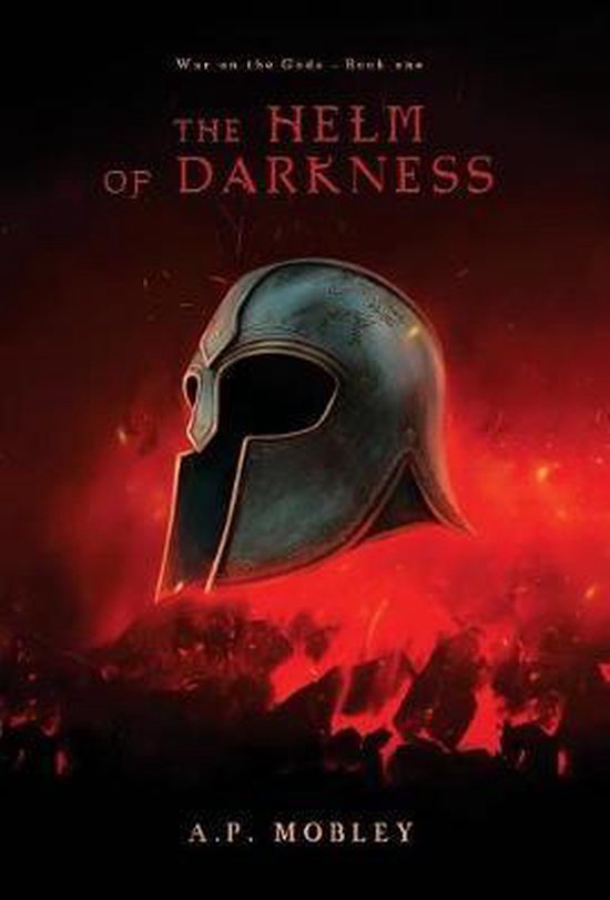 War on the Gods-The Helm of Darkness - cover