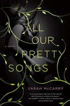 The Metamorphoses Trilogy 1 - All Our Pretty Songs