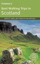 Frommer's Best Walking Trips In Scotland