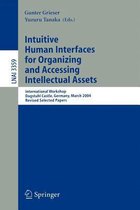 Intuitive Human Interfaces for Organizing and Accessing Intellectual Assets