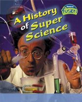 A History of Super Science
