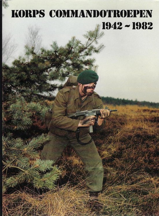 Korps commandotroepen 1942-1982