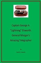 Captain George A. lightning Elsworth