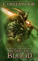 Catalysts of Chaos- Betrayer of Blood