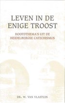 Leven in de enige troost