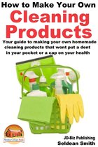 How to Make Your Own Cleaning Products