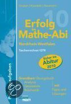 Erfolg im Mathe-Abi 2010 NRW Prüfungsaufgaben Grundkurs Taschenrechner/GTR
