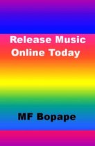 Release Music Online Today