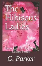 The Hibiscus Ladies