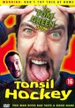 Tom Green Show - Tonsil Hockey