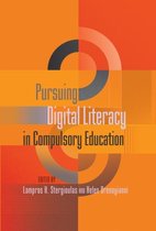 New Literacies and Digital Epistemologies- Pursuing Digital Literacy in Compulsory Education