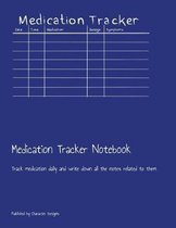 Medication Tracker Notebook