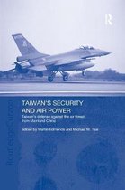Routledge Security in Asia Series- Taiwan's Security and Air Power