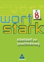 wortstark 8. Werkstattheft zur Sprachförderung. Arbeitsheft