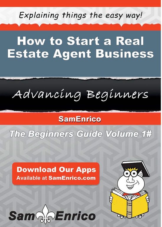 How to Start a Real Estate Agent Business - cover