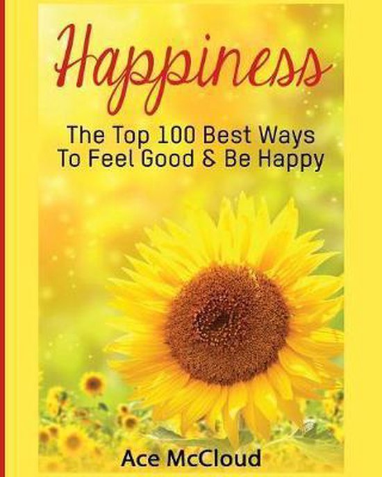 Happiness Guide & Strategies for Eliminating Fear- Happiness - cover