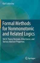 Formal Methods for Nonmonotonic and Related Logics: Vol II