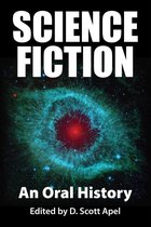 Science Fiction: An Oral History
