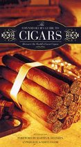 The Connoisseur's Guide To Cigars