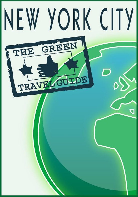 Green Travel Guide - New York City: Go Green! - cover