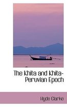 The Khita and Khita-Peruvian Epoch