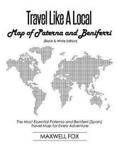 Travel Like a Local - Map of Paterna and Beniferri (Black and White Edition)