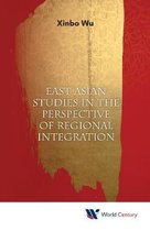 East Asian Studies In The Perspective Of Regional Integration