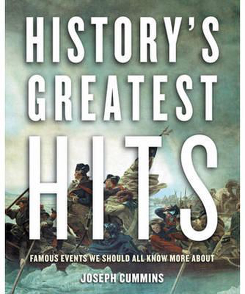 History'S Greatest Hits, Joseph Cummins 9781921259883 Boeken bol