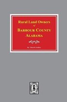 Rural Land Owners of Barbour County, Alabama