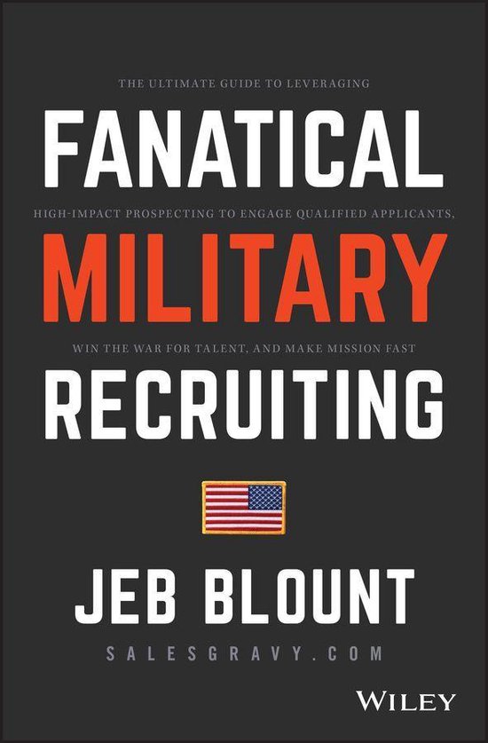 Jeb Blount - Fanatical Military Recruiting - cover