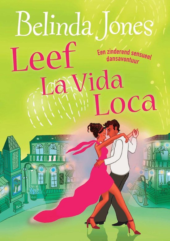 Cover van het boek 'Leef la vida loca'